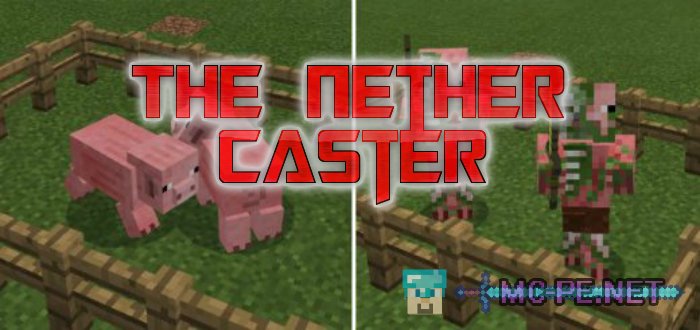 The Nether Caster