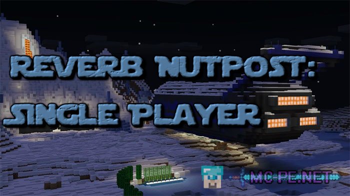 Reverb Outpost: Single Player